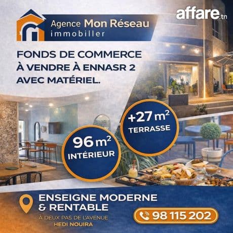 ENNASR 2 – À DEUX PAS DE L’AVENUE HEDI NOUIRA : ☕ FONDS DE C