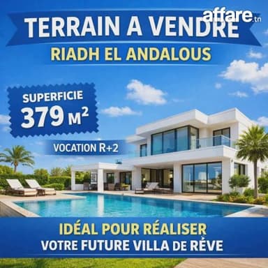 RIADH EL ANDALOUS : TERRAIN POUR RÉALISÉR VOTRE PROÀ VENDRE 