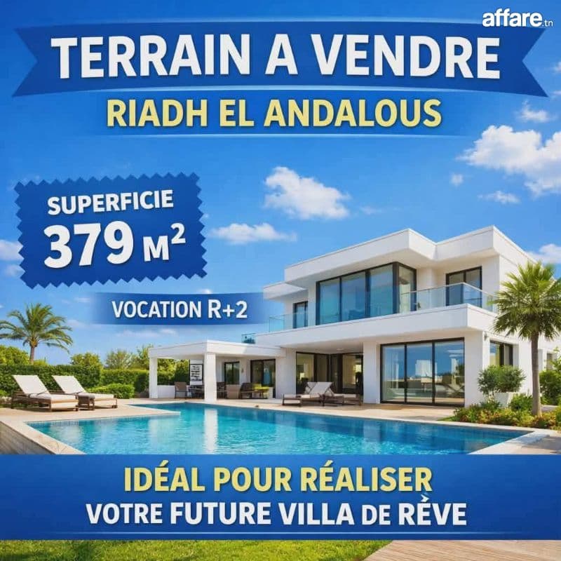 RIADH EL ANDALOUS : TERRAIN POUR RÉALISÉR VOTRE PROÀ VENDRE 