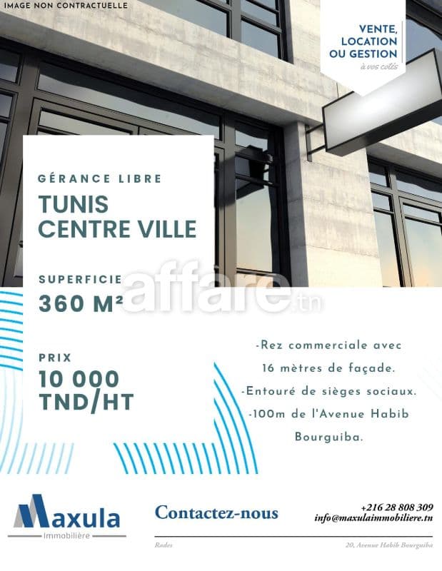 À LOUER EN GÉRANCE LIBRE UN REZ COMMERCIAL À TUNIS