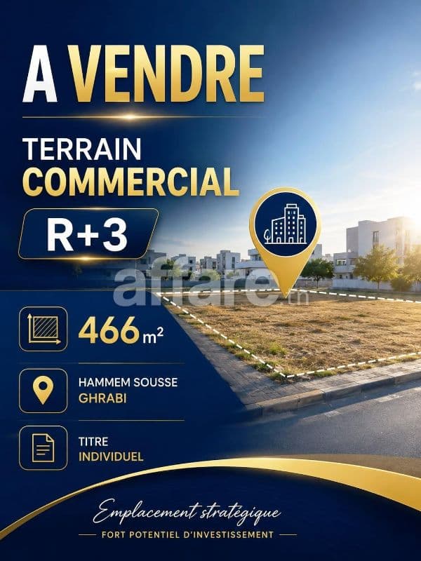 Terrain Commercial 466m² Hammam Sousse Ghrabi