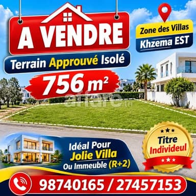 Terrain Approuvé Isolé 756m² Zone des Villas Khzema EST