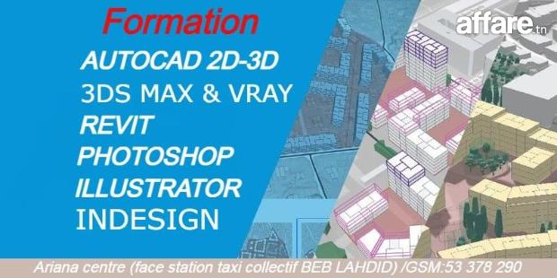 Formation en Autocad 2D-3D, 3DS MAX, Revit, Photoshop...